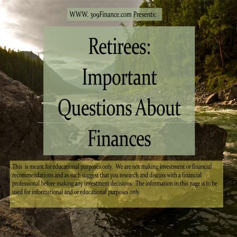 Retirees: Important Questions About Finances