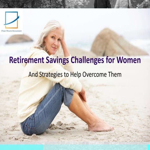 Retirement Savings Challenges for Women