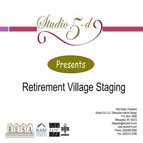 Retirement Village Staging