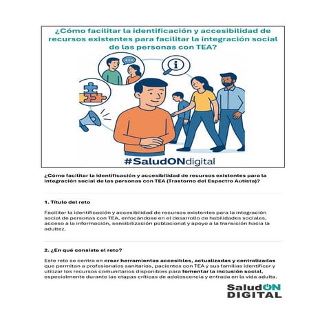 Repte "¿Cómo facilitar la identificación y accesibilidad de recursos existentes para facilitar la integración social de las personas con TEA?"