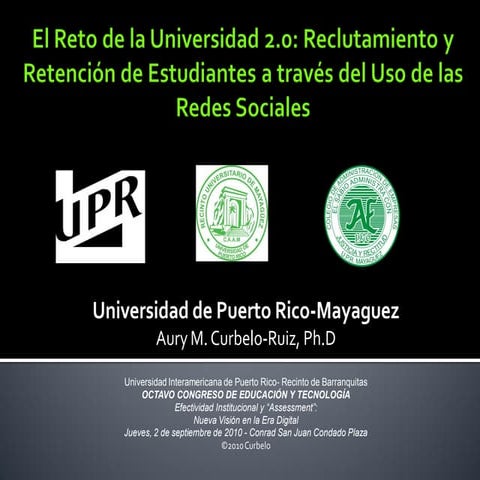 El Reto de la Universidad 2.0: Reclutamiento y Retención de Estudiantes a tra...