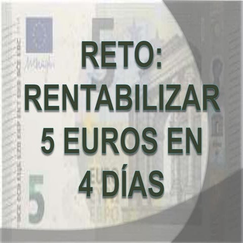 Reto 5 euros 