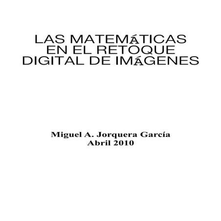 Las matemáticas en el retoque digital de imágenes