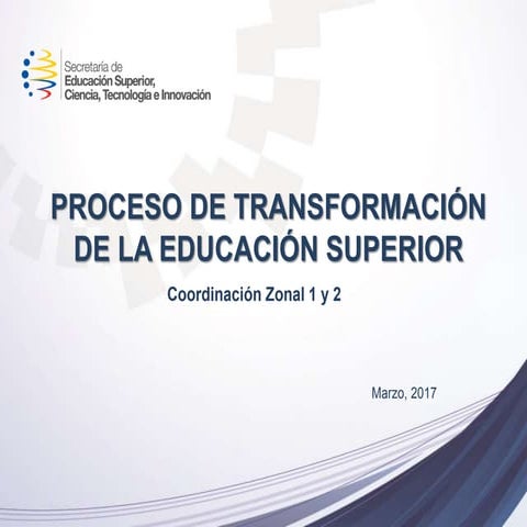 Retos de Educación Superior, Ciencia y Tecnología
