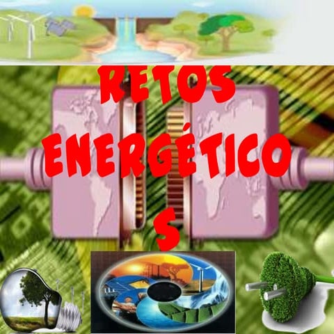 Retos energéticos