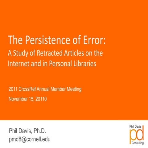 The Persistence of Error (2011 CrossRef Annual Meeting)