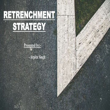 Retrenchment