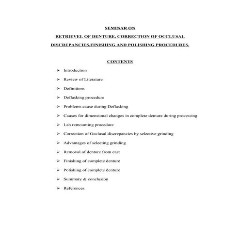 Retrievel of denture, correction of occlusal descripencies,/dental crown &bri...