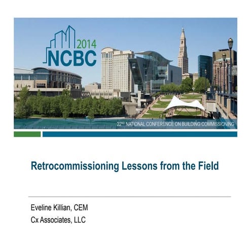 Retrocommissioning Lessons From the Field by Eveline Killian