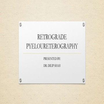 Retrograde pyeloureterography