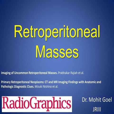 Retroperitoneal masses radiology