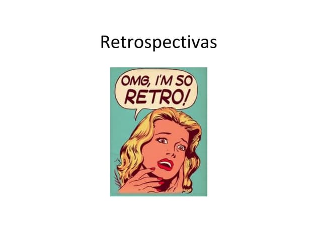 Retrospectivas