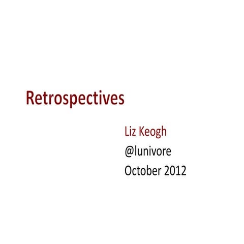 Retrospectives