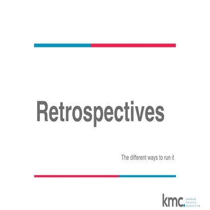 Retrospective and different ways to run it