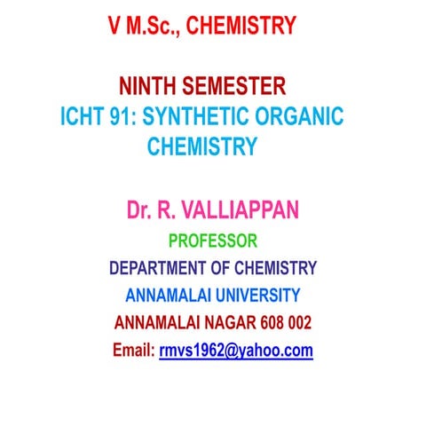 Retrosynthetic analysis in organic synthesis