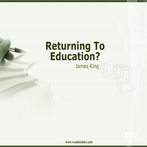 Returning to education