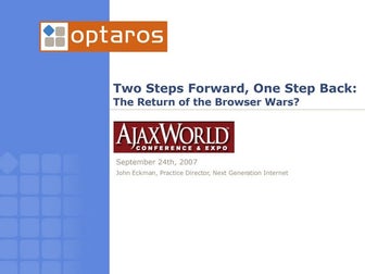 Return Of The Browser Wars Ajax World West2007
