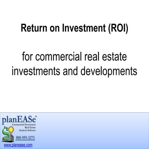 How is Return on Investment ROI Calculated for Commercial Real Estate?