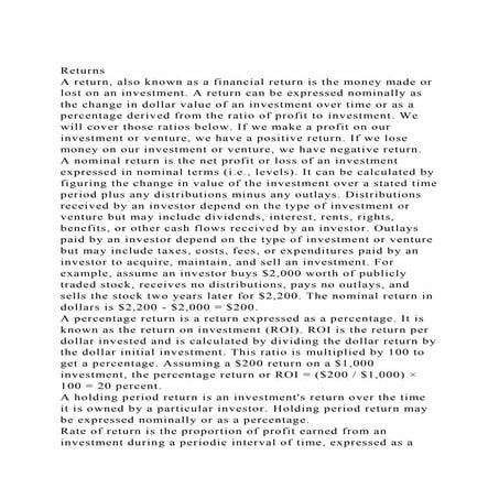 ReturnsA return, also known as a financial return is the money m.docx