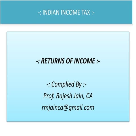 Various Returns of income