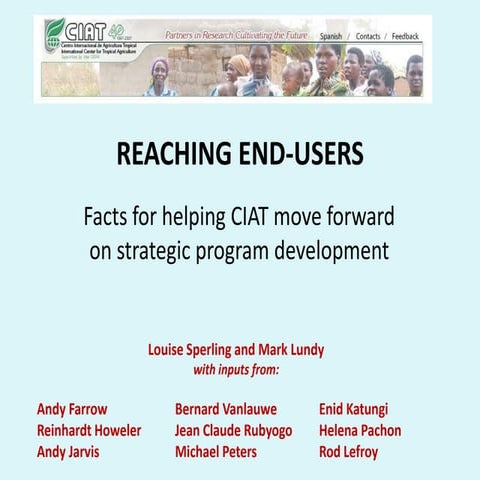 Reaching End-Users: Facts for helping CIAT move forward on strategic program ...