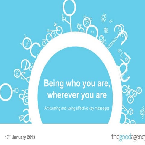 Articulating and using effective key messages