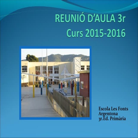 Reunió d'aula 3r curs 15 16
