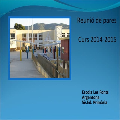 Reunió d'aula 5è curs 14 15