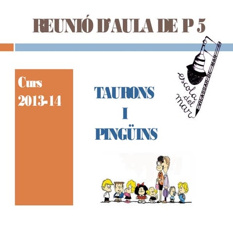 Reunió d’aula de p 5