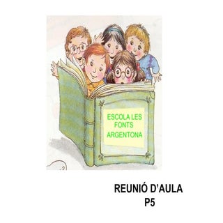 Reunió d’aula P5 2012-13