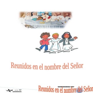 Reunidos en el nombre del Señor