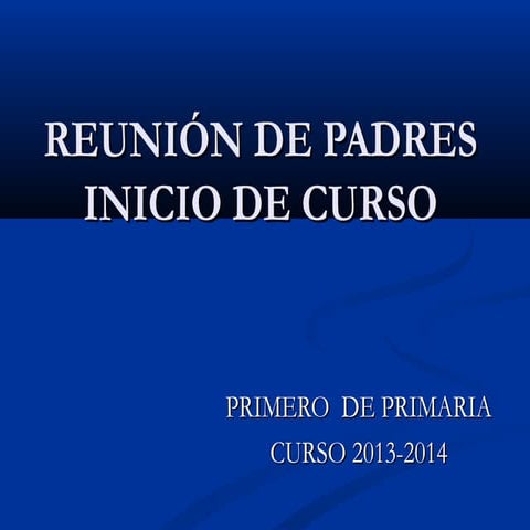 Reunión de padres inicio de curso 13 14 para el blog