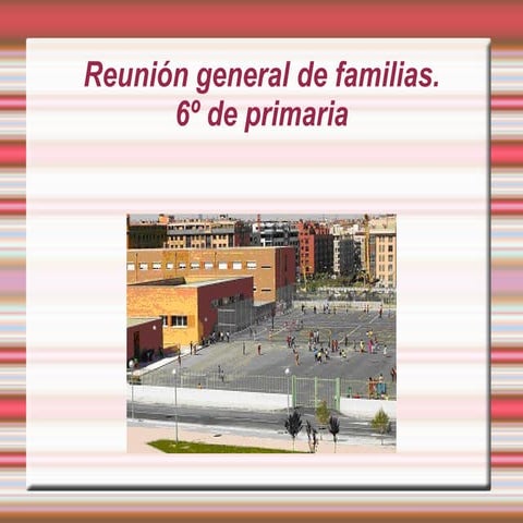 Reunión de familias trimestre 1º