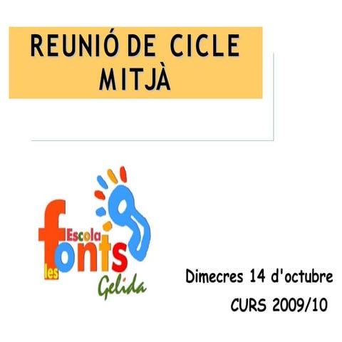 REUNIÓ CURS 2009-10