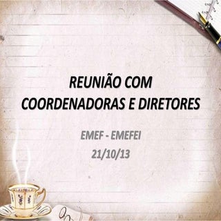 Reunião com coordenadoras e diretores