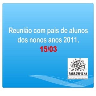 Reunião com pais de alunos  dos non...