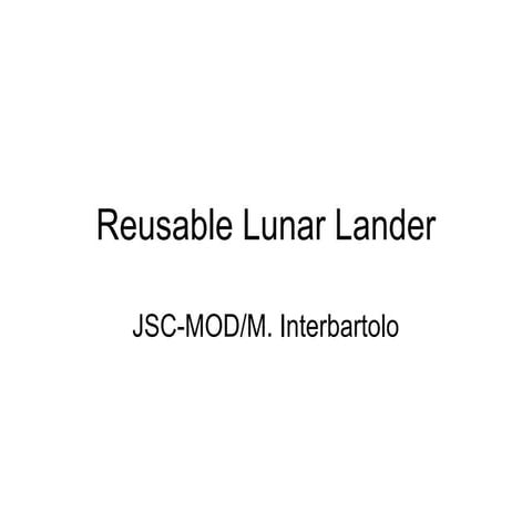 Reusable lunar lander