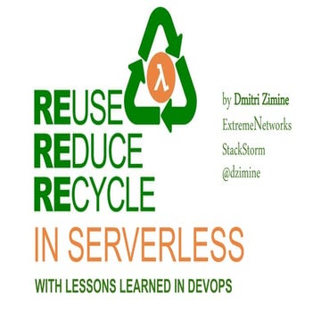 Reuse, Reduce, Recycle in Serverless World