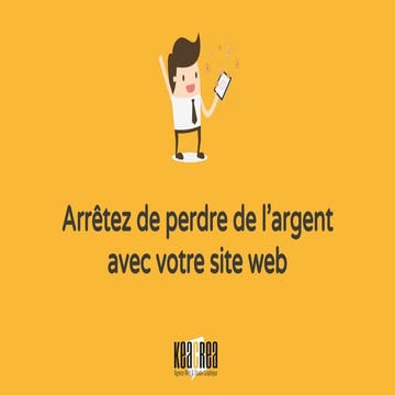 Arrêtez de perdre de l'argent avec votre site web !