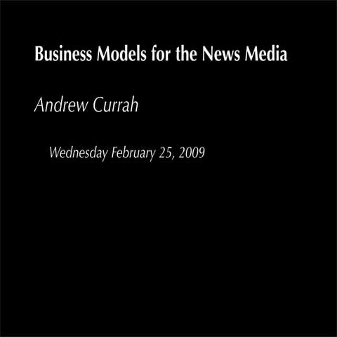 Business Models for News Media