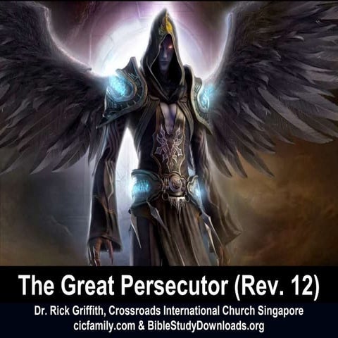 Revelation 12 The Great Persecutor Satan
