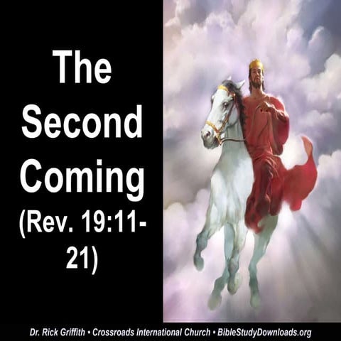 Revelation 19:11-21 Second Coming