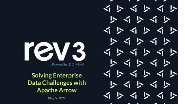 Solving Enterprise Data Challenges with Apache Arrow