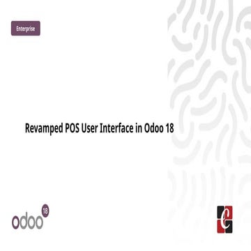 Revamped POS User Interface in Odoo 18 - Odoo Slides