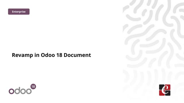 Revamp in Odoo 18 Document - Odoo 18 Slides