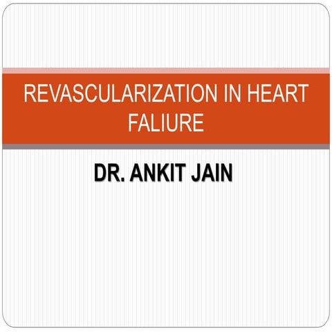 Revascularization in heart faliure seminar