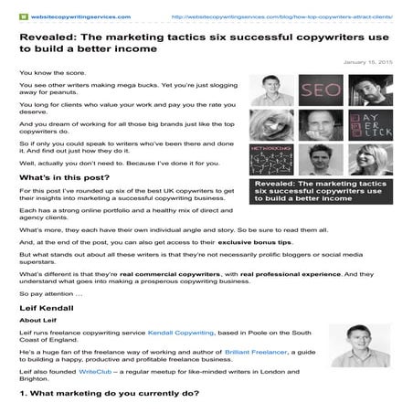 Revealed the marketing tactics six successful copywriters use to build a bett...
