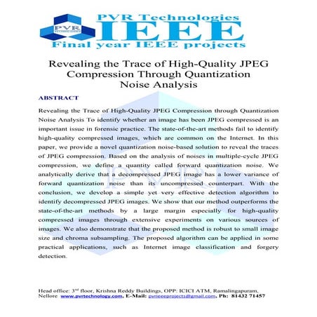 Revealing the trace of high quality jpeg