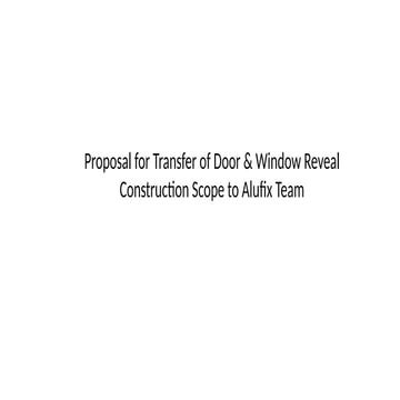 Proposal for Transfer of Door & Window Reveal Construction to Alufix ...
