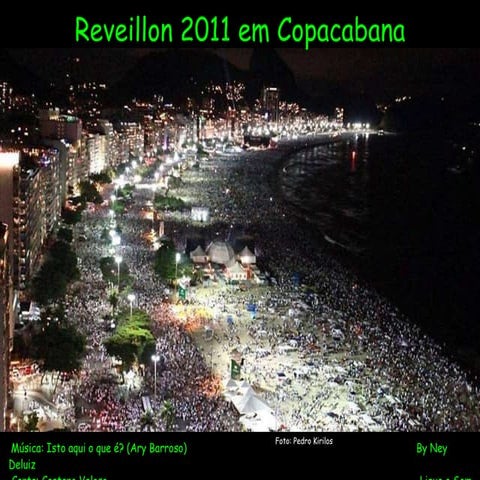 O deslumbrante Reveillon 2011 em Copacabana, Rio de Janeiro